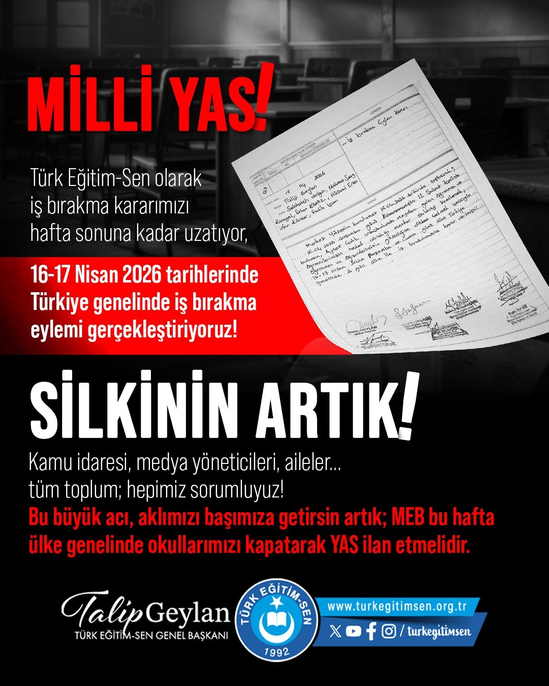 Türk Eğitim-Sen Başkanı Geylan: "Türk Eğitim-Sen olarak aldığımız iş bırakma kararını hafta sonuna kadar uzatıyoruz"